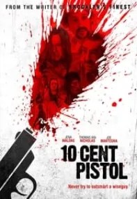 watch-10 Cent Pistol