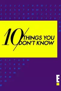 watch-10 Things You Don’t Know