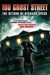 watch-100 Ghost Street: The Return of Richard Speck