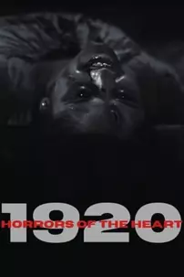 watch-1920: Horrors of the Heart