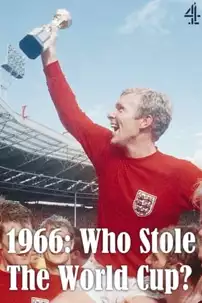 watch-1966: Who Stole The World Cup?