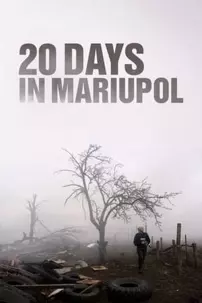 watch-20 Days in Mariupol