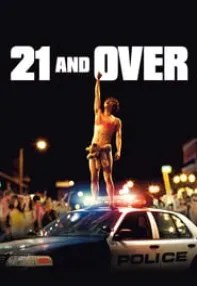 watch-21 & Over
