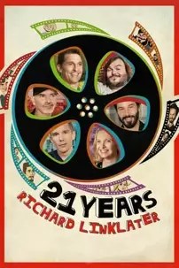 watch-21 Years: Richard Linklater