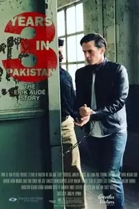 watch-3 Years in Pakistan: The Erik Aude Story