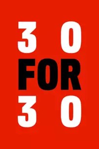 watch-30 for 30