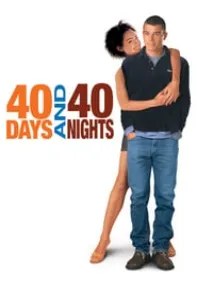 watch-40 Days and 40 Nights