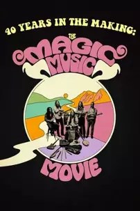 watch-40 Years in the Making: The Magic Music Movie