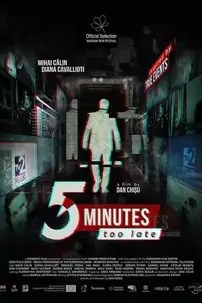 watch-5 Minutes Too Late