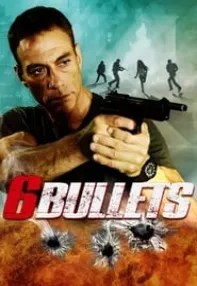 watch-6 Bullets