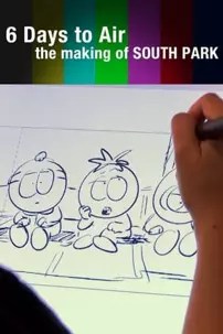 watch-6 Days to Air: The Making of South Park