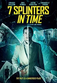 watch-7 Splinters in Time