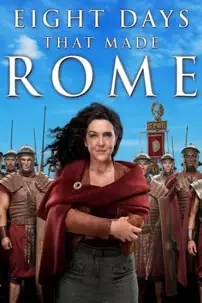 watch-8 Days That Made Rome