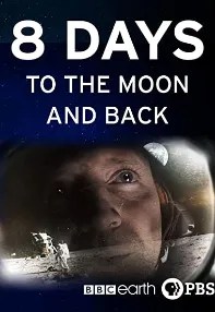 watch-8 Days: To the Moon and Back