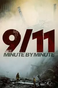 watch-9/11: Minute by Minute