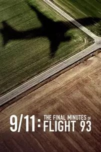 watch-9/11: The Final Minutes of Flight 93