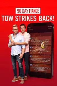 watch-90 Day Fiancé: TOW Strikes Back!