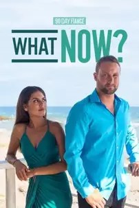 watch-90 Day Fiancé: What Now?