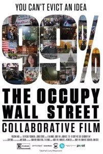 watch-99%: The Occupy Wall Street Collaborative Film