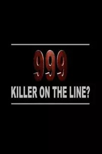 watch-999: Killer On The Line