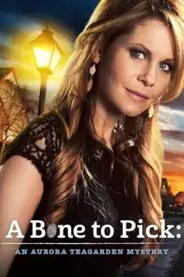 watch-A Bone to Pick: An Aurora Teagarden Mystery