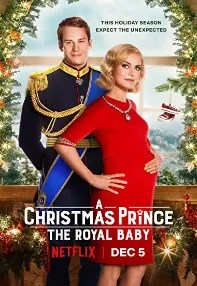 watch-A Christmas Prince: The Royal Baby