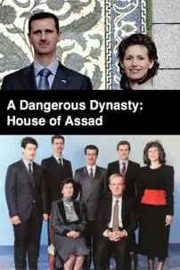 watch-A Dangerous Dynasty: House of Assad