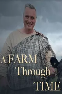 watch-A Farm Through Time