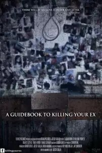 watch-A Guidebook to Killing Your Ex