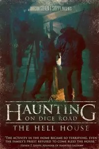 watch-A Haunting on Dice Road: The Hell House
