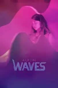 watch-A Life in Waves