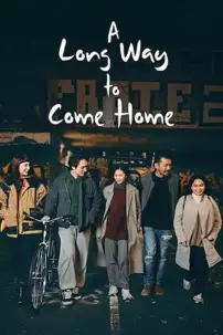 watch-A Long Way to Come Home