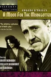 watch-A Moon for the Misbegotten