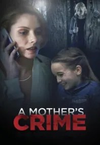 watch-A Mother’s Crime