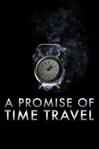 watch-A Promise of Time Travel