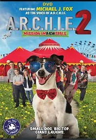 watch-A.R.C.H.I.E. 2: Mission Impawsible