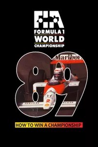 watch-A Review of the 1989 FIA Formula 1 Season – How to Win a Championship