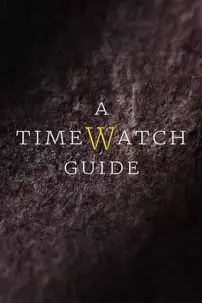 watch-A Timewatch Guide