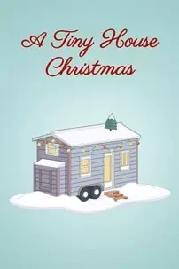 watch-A Tiny House Christmas