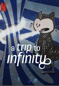 watch-A Trip to Infinity