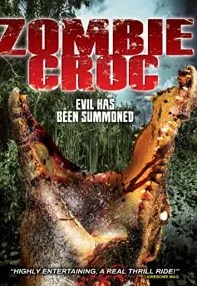 watch-A Zombie Croc: Evil Has Been Summoned