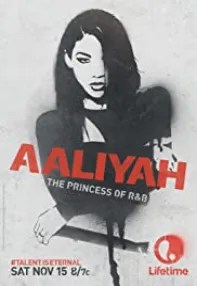 watch-Aaliyah: The Princess of R&B