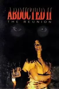 watch-Abducted II: The Reunion