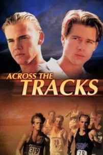 watch-Across the Tracks