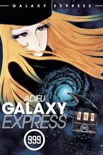 watch-Adieu Galaxy Express 999