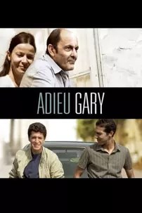 watch-Adieu Gary