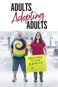 watch-Adults Adopting Adults