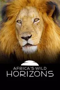 watch-Africa’s Wild Horizons