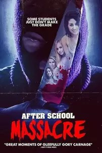 watch-After School Massacre