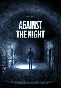 watch-Against the Night